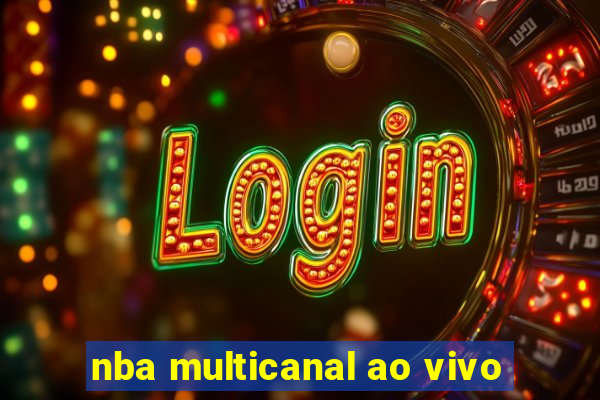 nba multicanal ao vivo